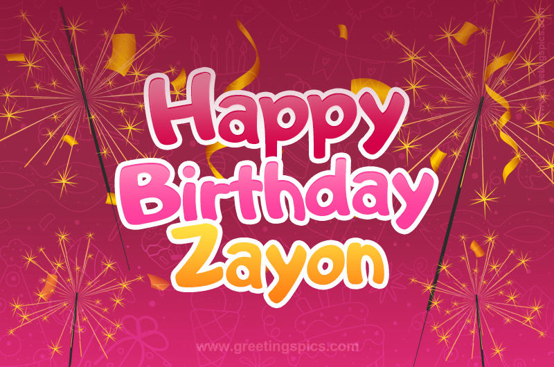 Happy Birthday Zayon Image with sparklers