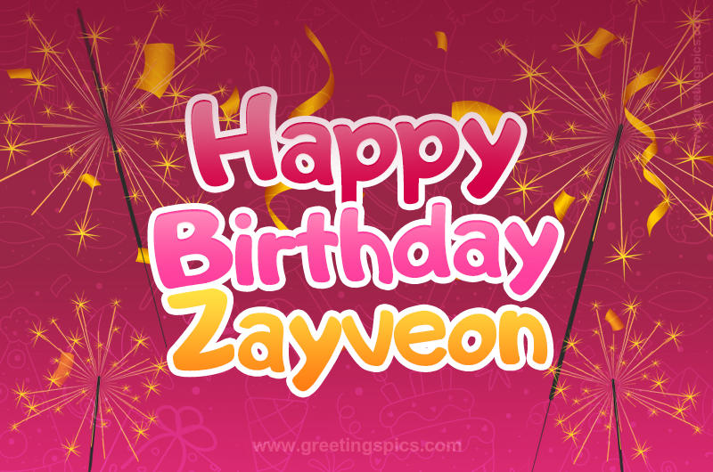 Happy Birthday Zayveon Image with sparklers