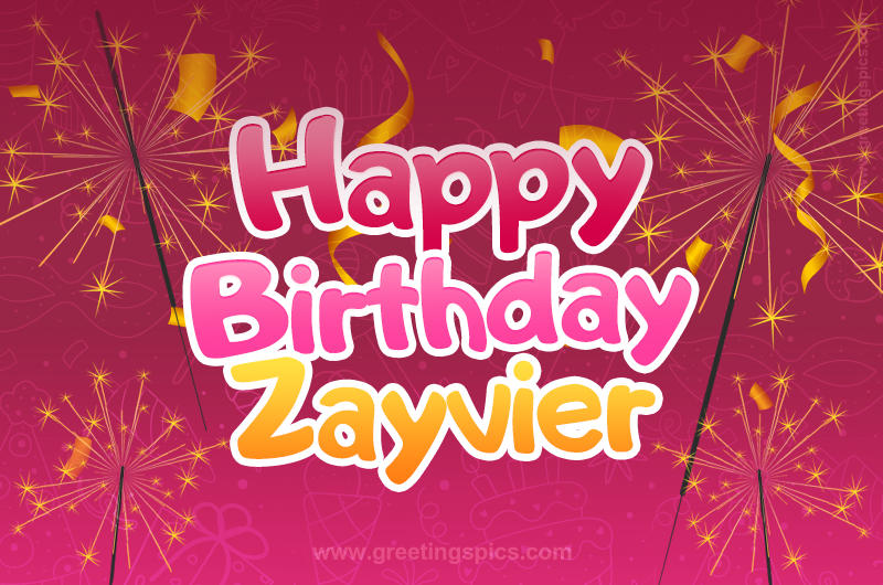 Happy Birthday Zayvier Image with sparklers