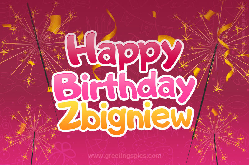 Happy Birthday Zbigniew Image with sparklers