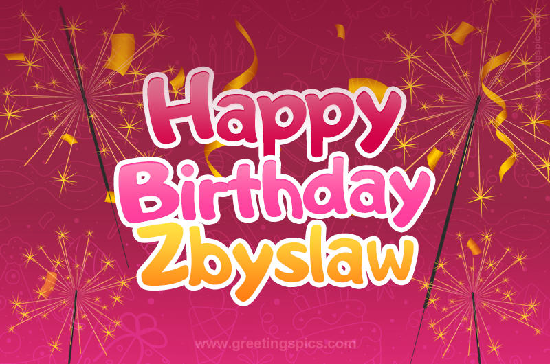 Happy Birthday Zbyslaw Image with sparklers