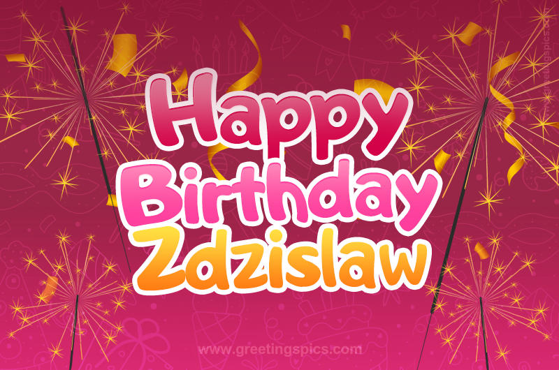 Happy Birthday Zdzislaw Image with sparklers