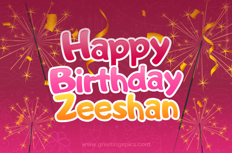 Happy Birthday Zeeshan Image with sparklers