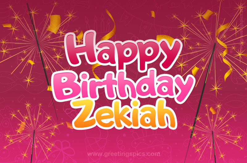 Happy Birthday Zekiah Image with sparklers