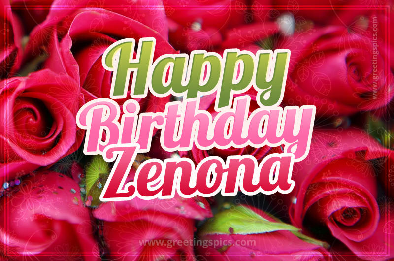 Happy Birthday Zenona beautiful Image with red roses