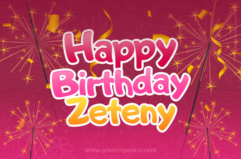 Happy Birthday Zeteny Image with sparklers