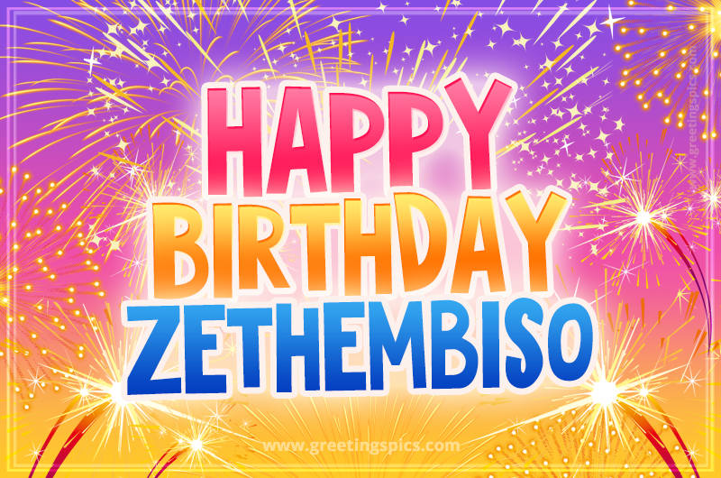 Happy Birthday Zethembiso Picture with fireworks