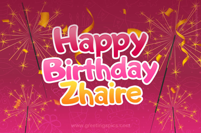 Happy Birthday Zhaire Image with sparklers