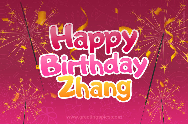 Happy Birthday Zhang Image with sparklers