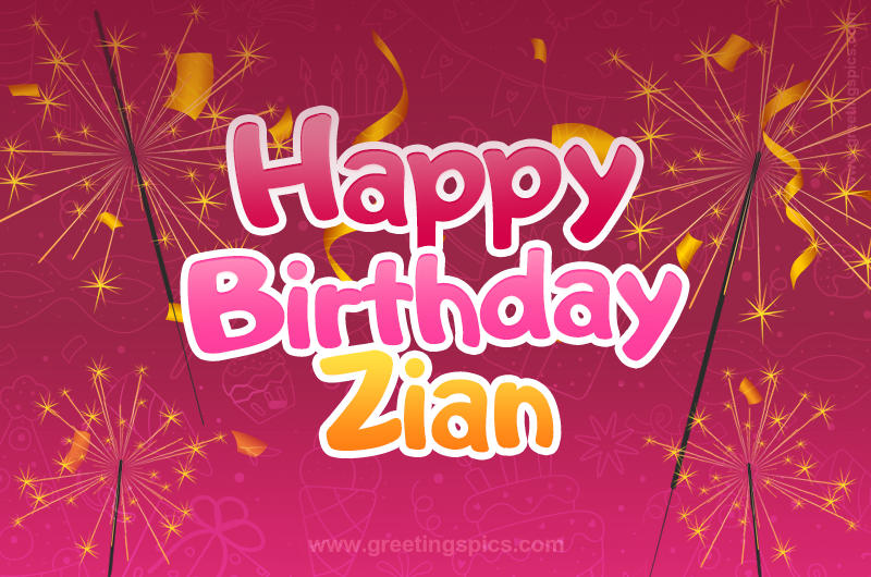 Happy Birthday Zian Image with sparklers