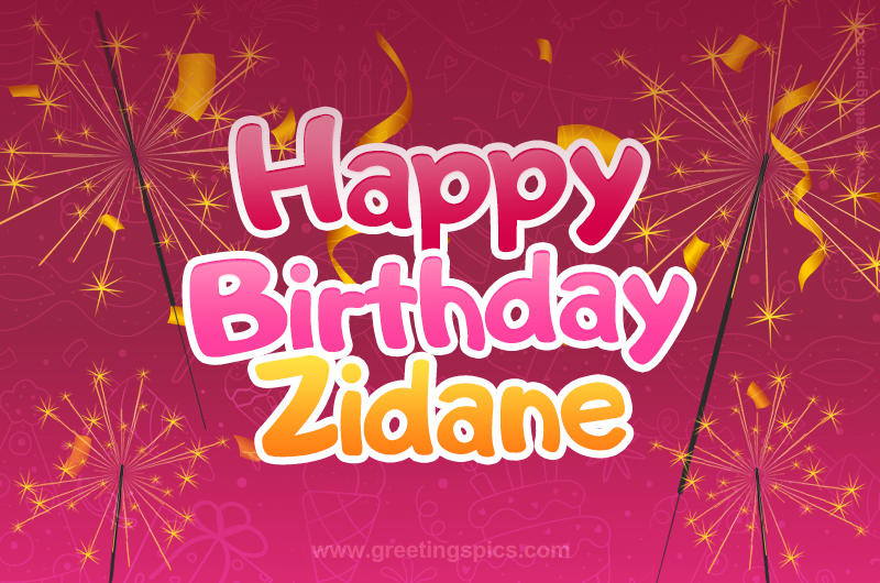 Happy Birthday Zidane Image with sparklers