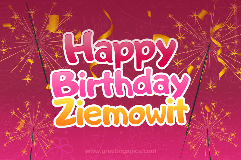 Happy Birthday Ziemowit Image with sparklers