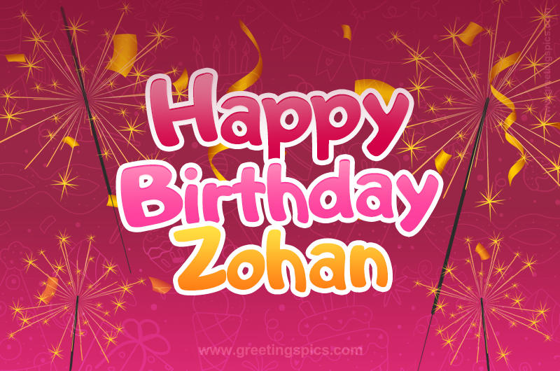 Happy Birthday Zohan Image with sparklers