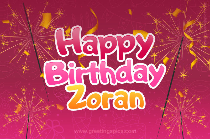 Happy Birthday Zoran Image with sparklers