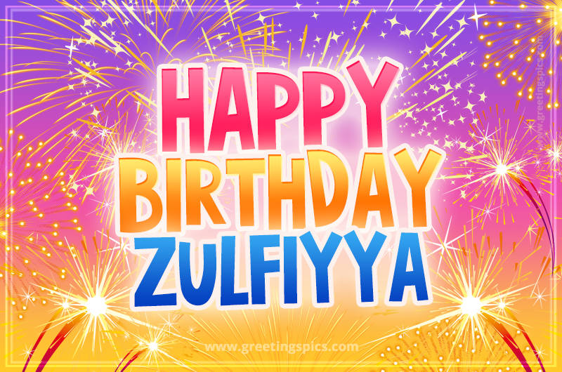 Happy Birthday Zulfiyya Picture with fireworks