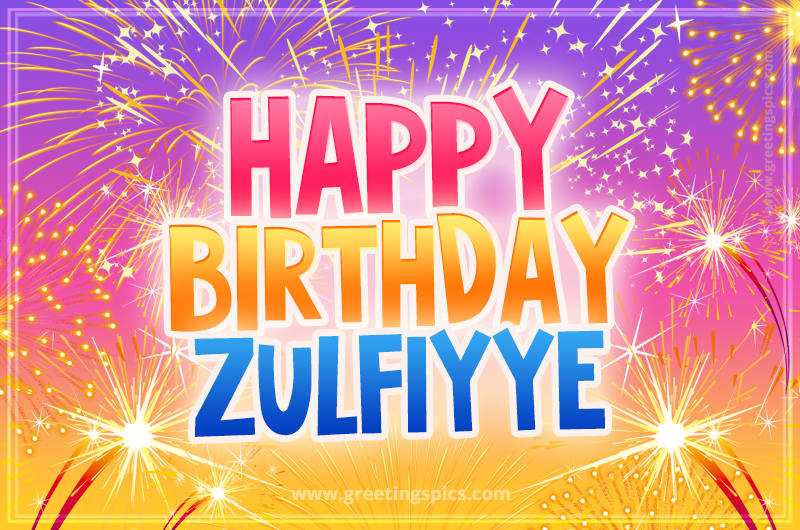 Happy Birthday Zulfiyye Picture with fireworks