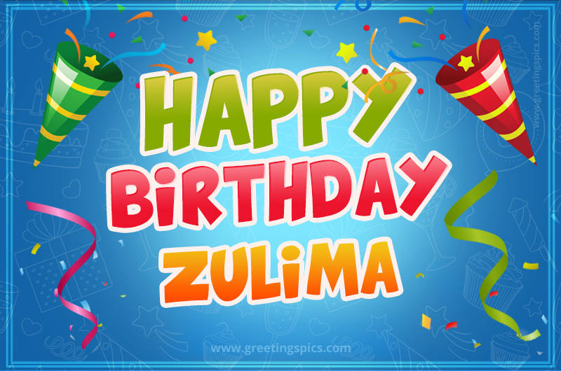 Happy Birthday Zulima picture with confetti and party poppers