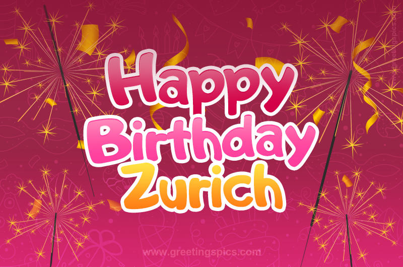 Happy Birthday Zurich Image with sparklers