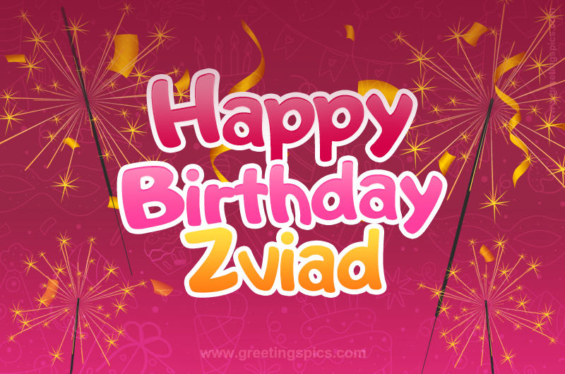 Happy Birthday Zviad Image with sparklers