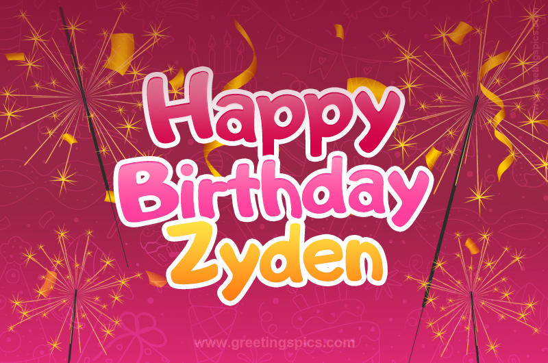 Happy Birthday Zyden Image with sparklers