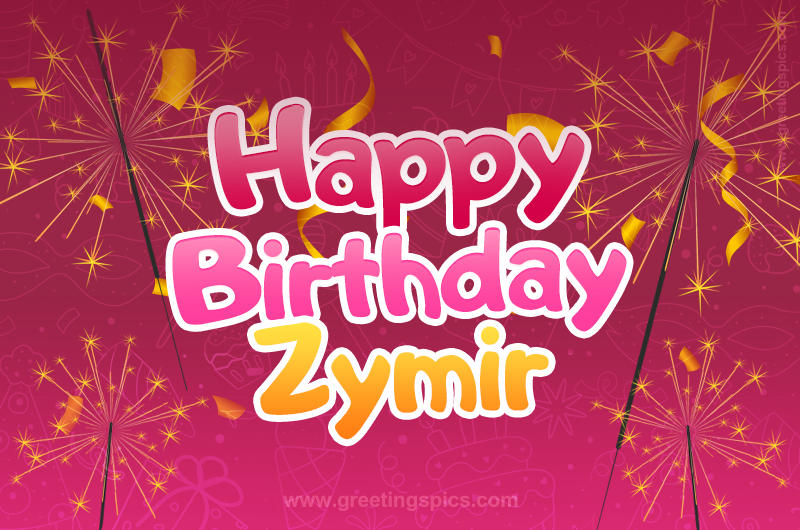 Happy Birthday Zymir Image with sparklers