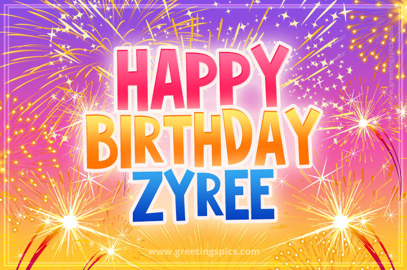 Happy Birthday Zyree Picture with fireworks