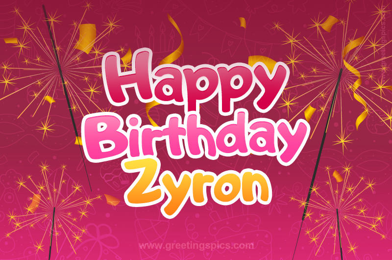 Happy Birthday Zyron Image with sparklers