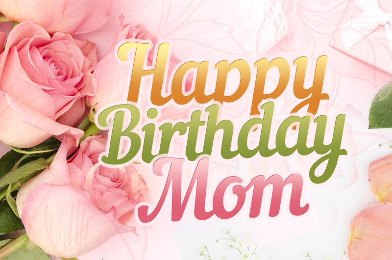 Happy Birthday Mom Images